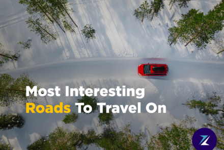 Most Interesting Roads To Travel On