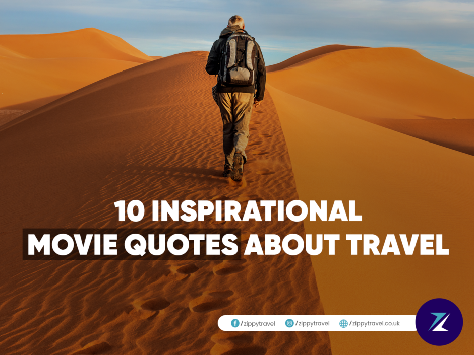 10 Inspirational Movie Quotes About Travel