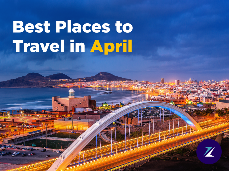 Best Places to Travel in April