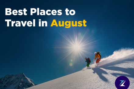 Best Places to Travel in August