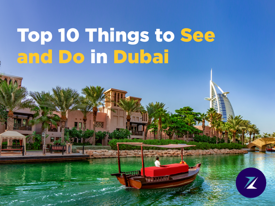 Top 10 Things to See and Do in Dubai